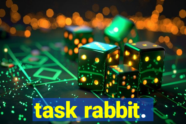 task rabbit.